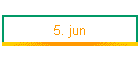5. jun